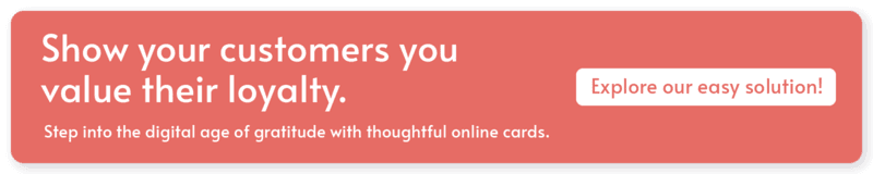 Click here to discover how digital greeting cards can serve as powerful customer appreciation gifts.